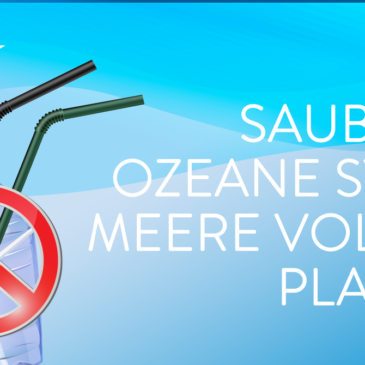 Saubere Ozeane statt Meere voller Plastik